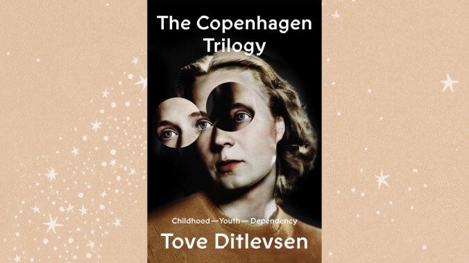 The Copenhagen Trilogy by Tove Ditlevsen