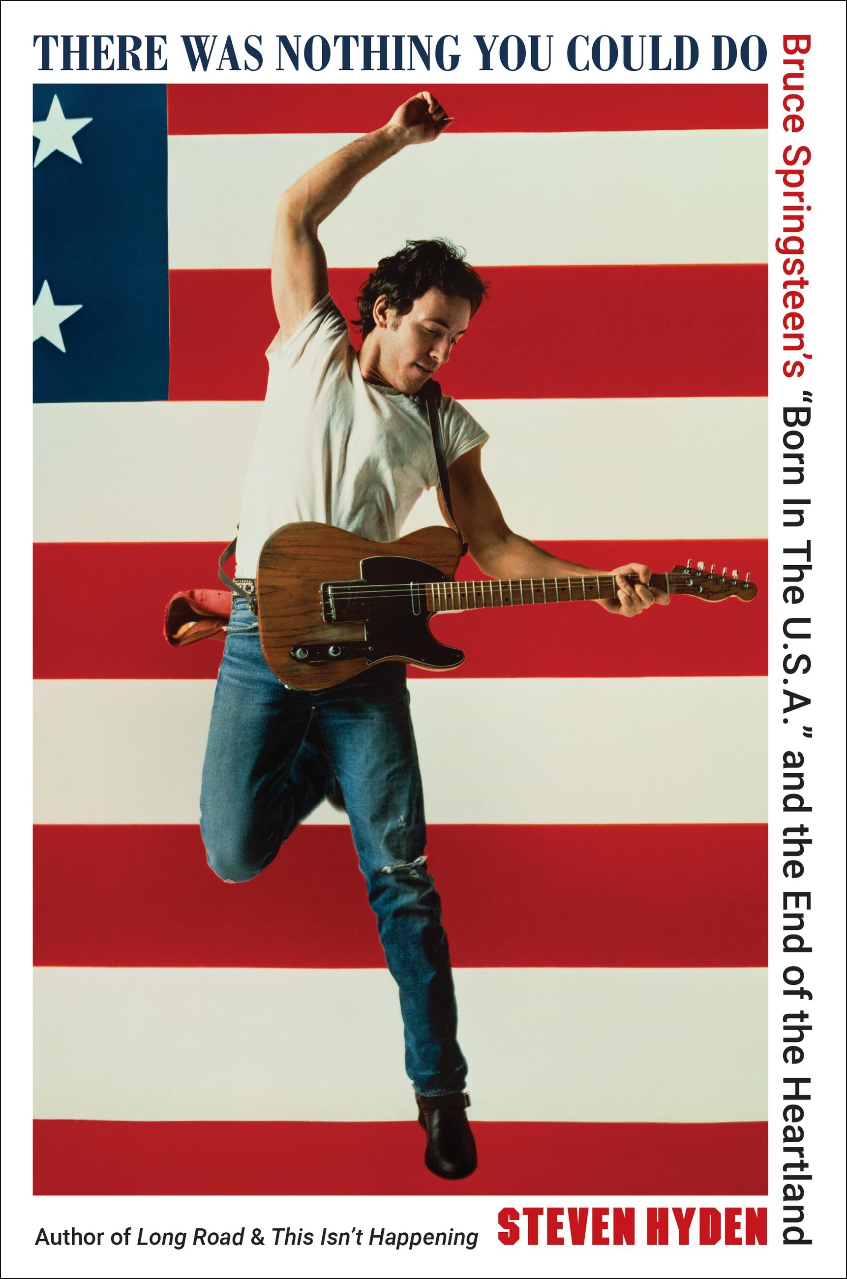 Author Steven Hyden on his new Bruce Springsteen book and being a 